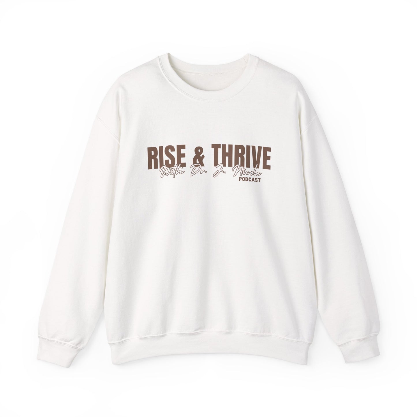 Rise and Thrive Crewneck Sweatshirt