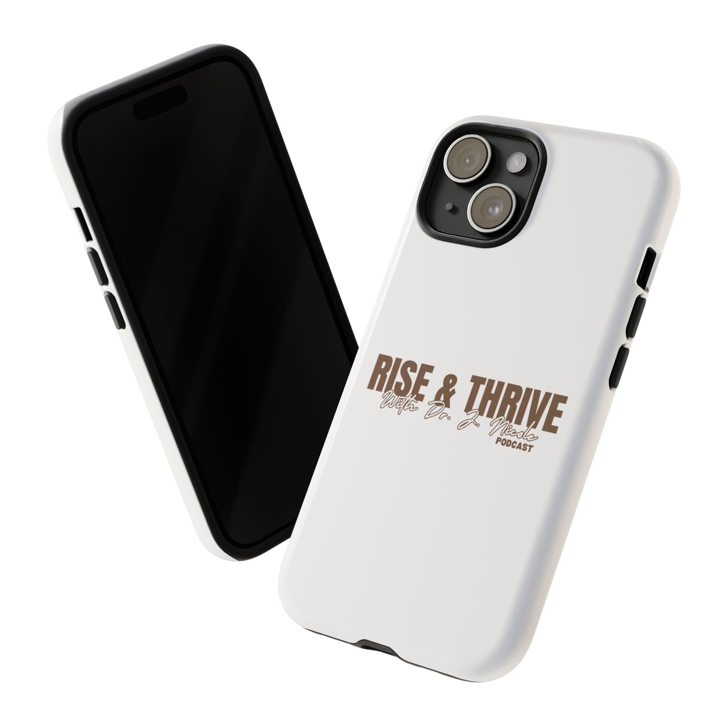Rise & Thrive Podcast Phone Case - Tough Cases