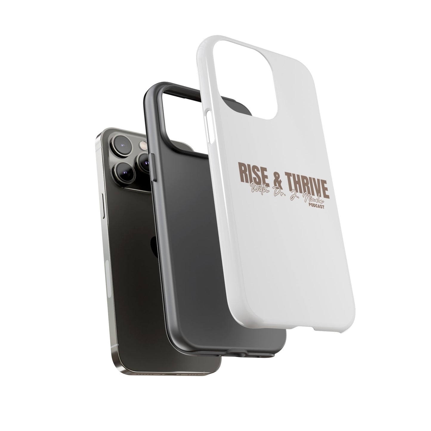 Rise & Thrive Podcast Phone Case - Tough Cases