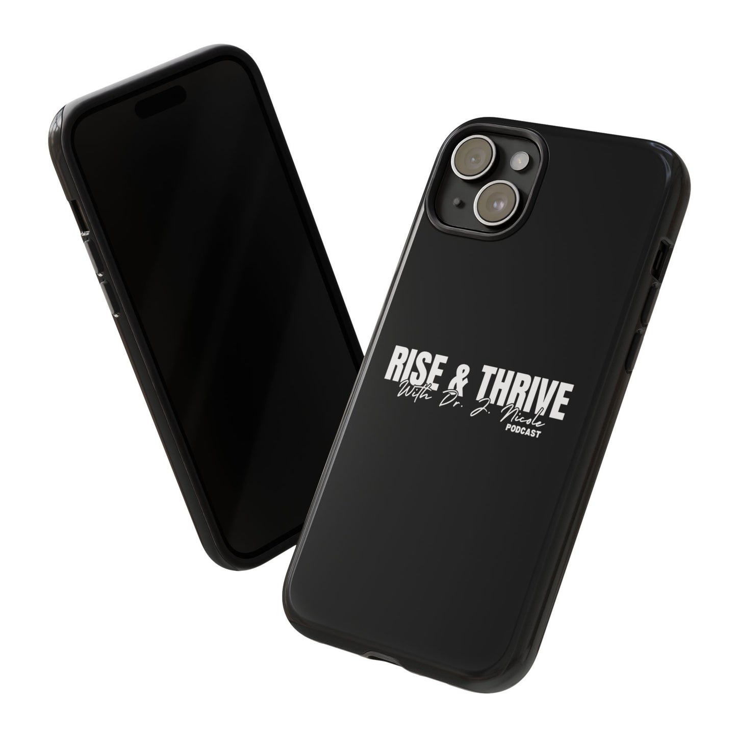 Rise & Thrive Podcast Phone Case - Tough Cases -