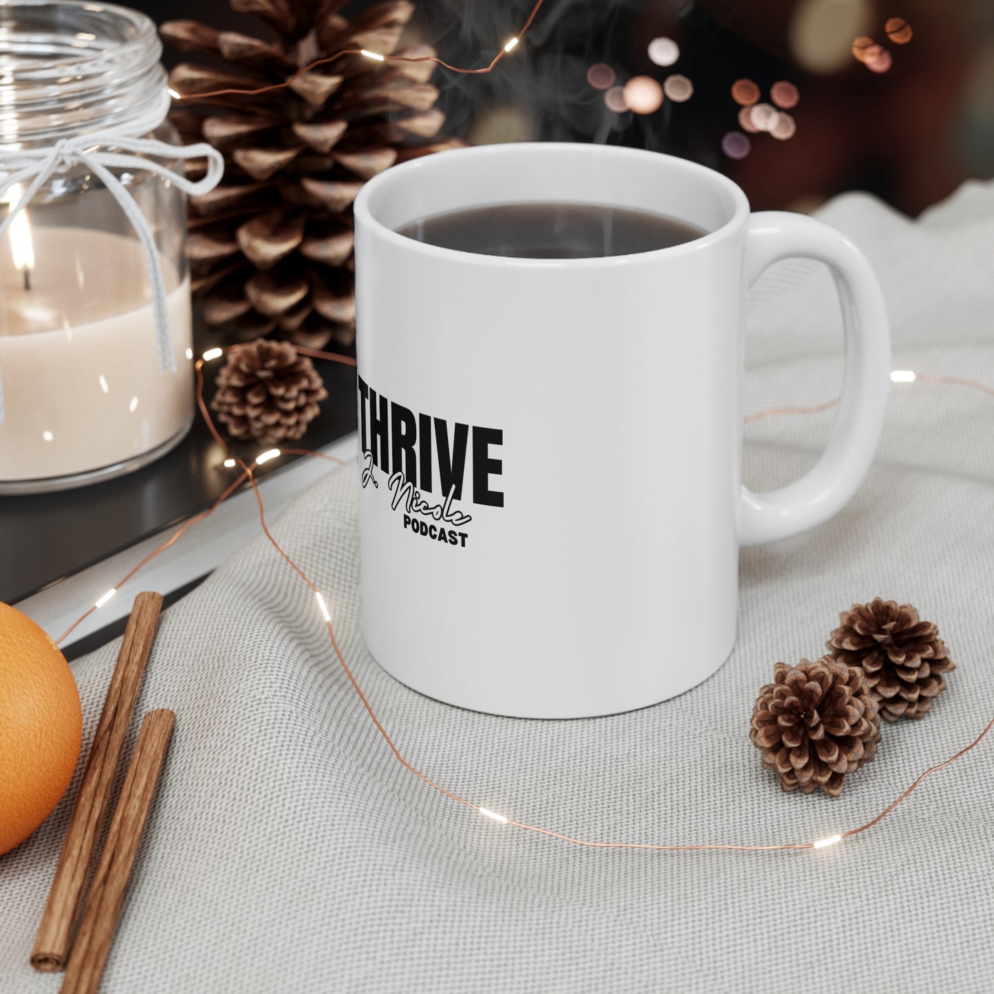 Rise & Thrive Podcast Enthusiast Mug 11 oz