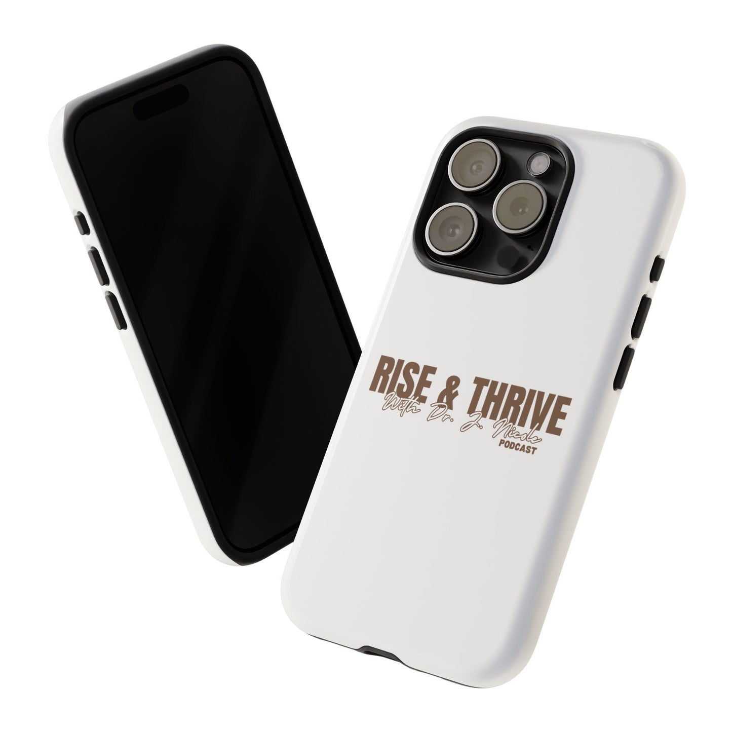 Rise & Thrive Podcast Phone Case - Tough Cases