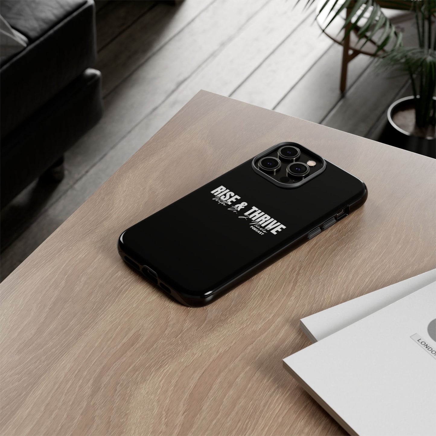 Rise & Thrive Podcast Phone Case - Tough Cases -
