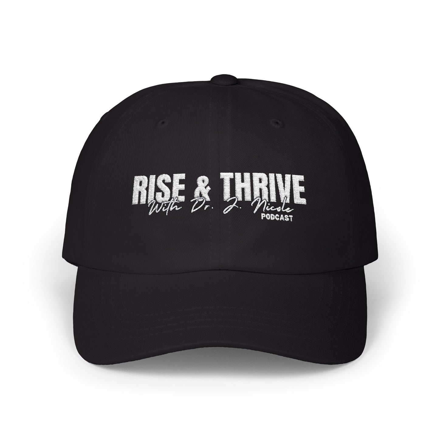Rise & Thrive with Dr. J. Nicole Podcast Cap
