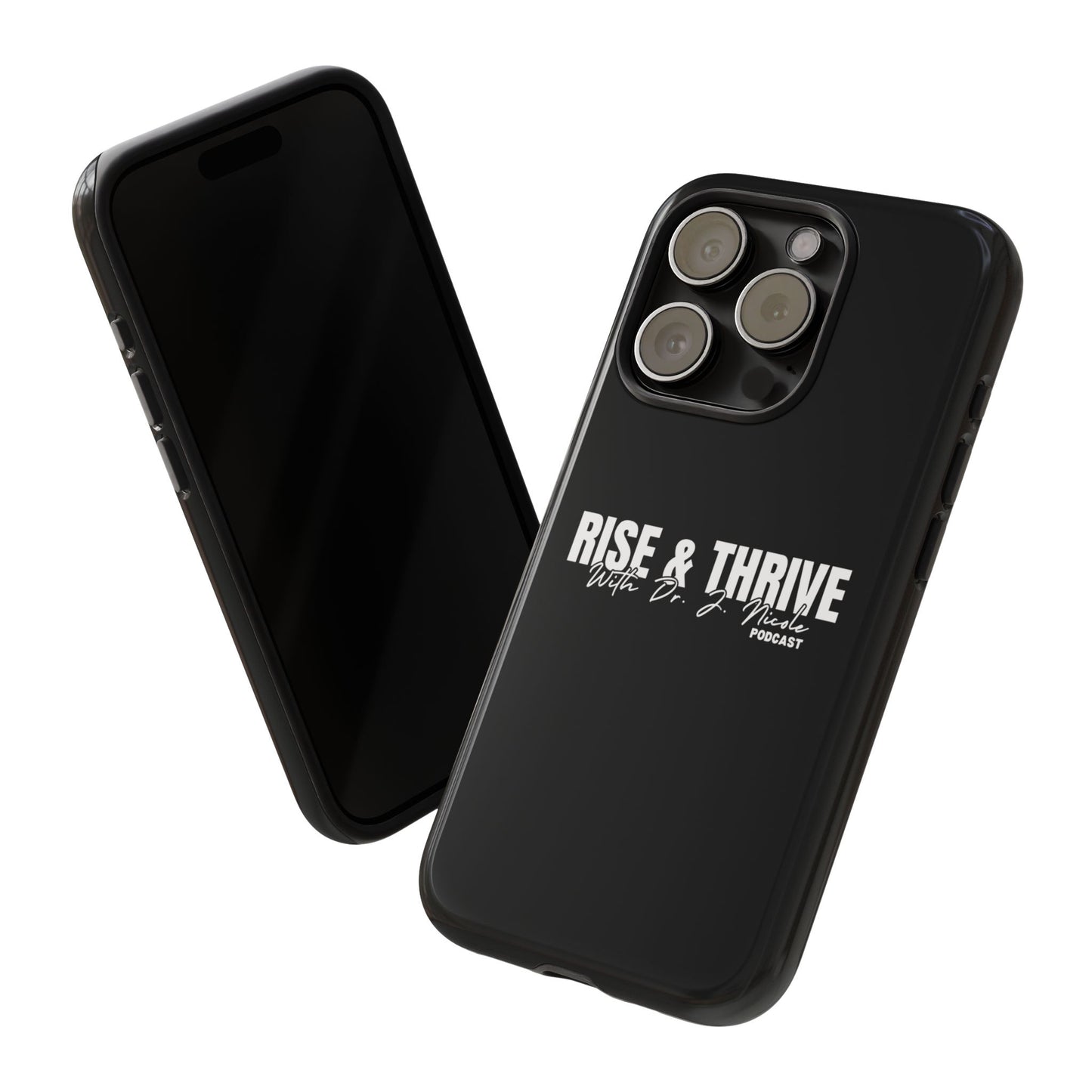 Rise & Thrive Podcast Phone Case - Tough Cases -