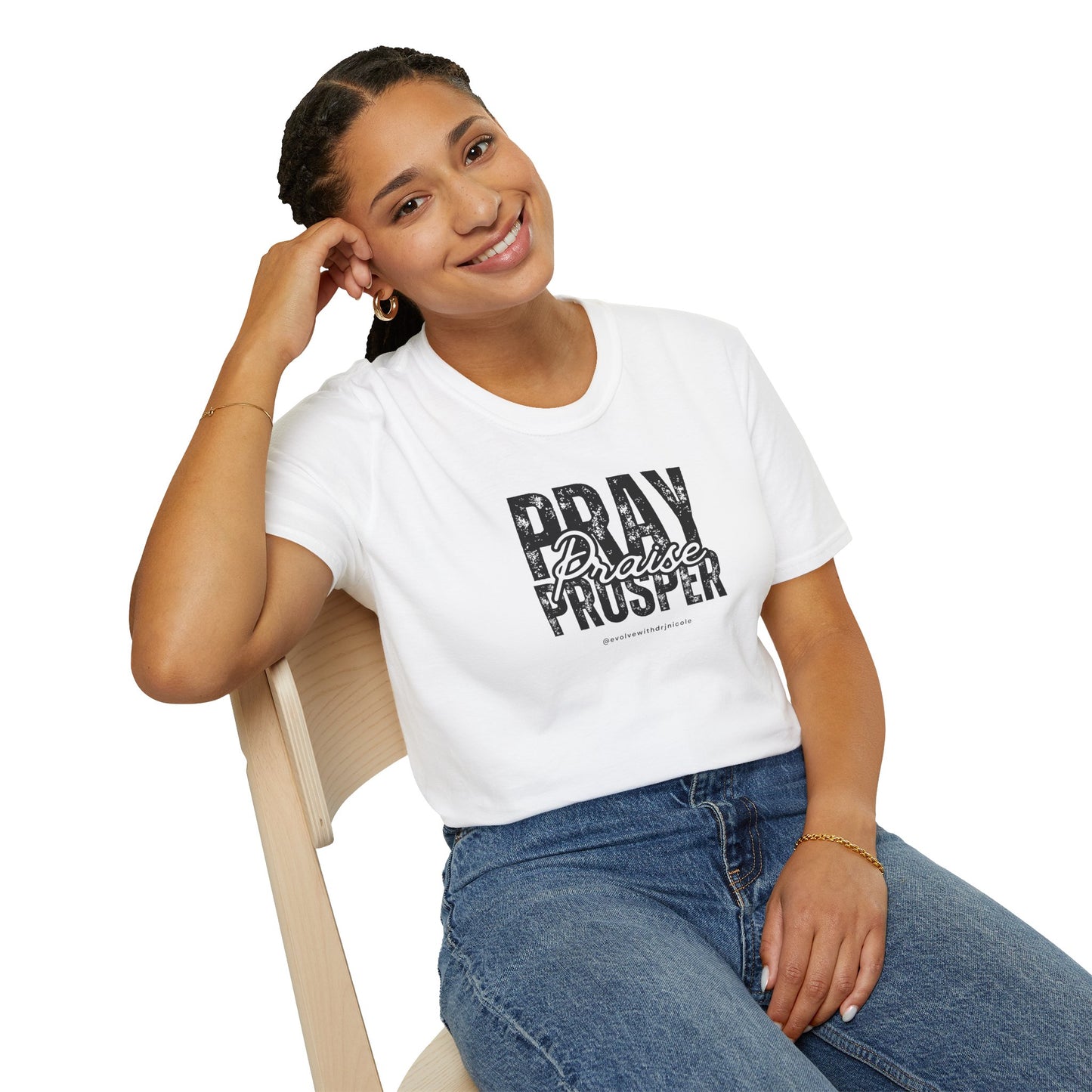 PRAY. PRAISE. PROSPER | Christian T-Shirt