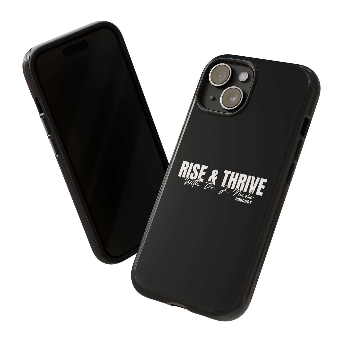 Rise & Thrive Podcast Phone Case - Tough Cases -