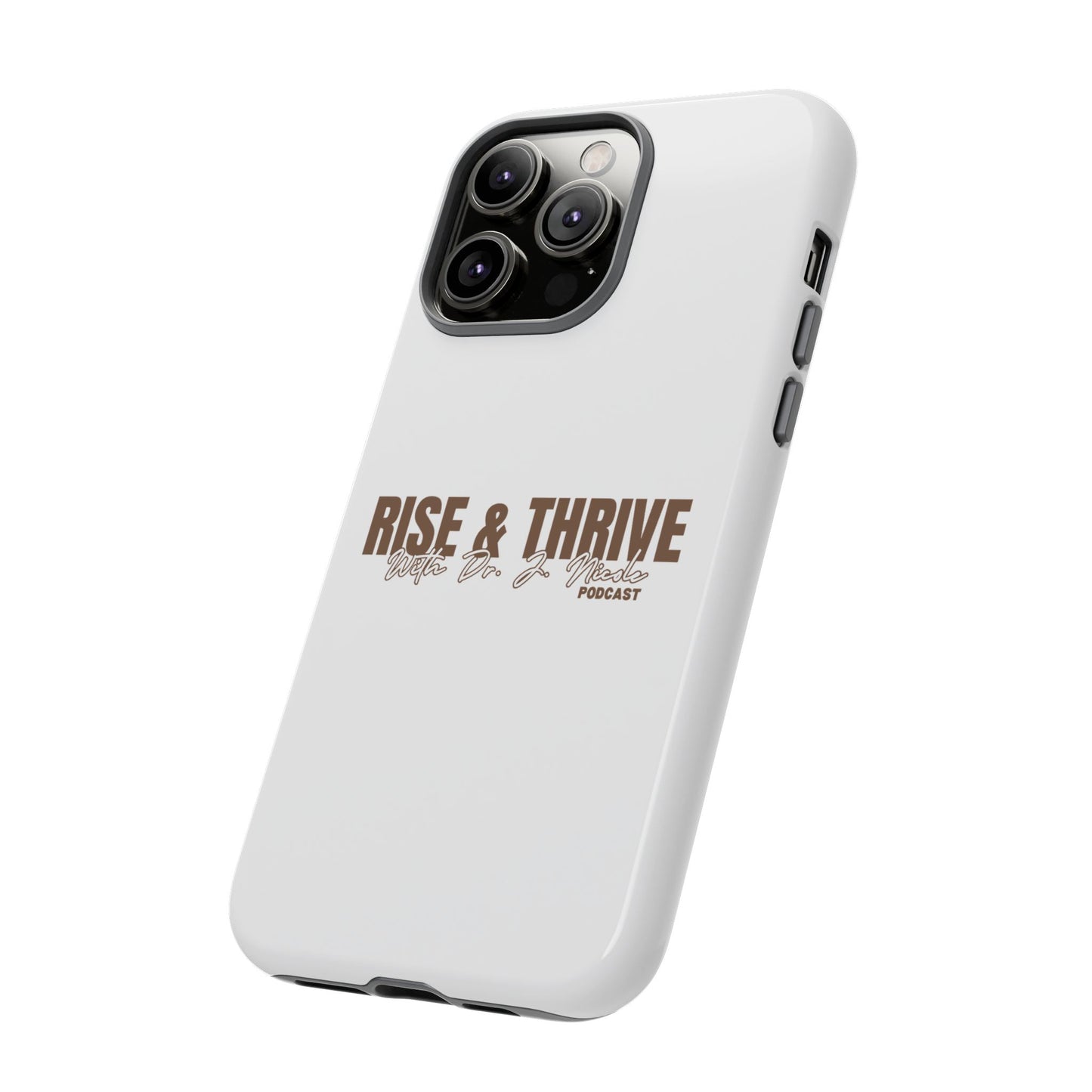 Rise & Thrive Podcast Phone Case - Tough Cases