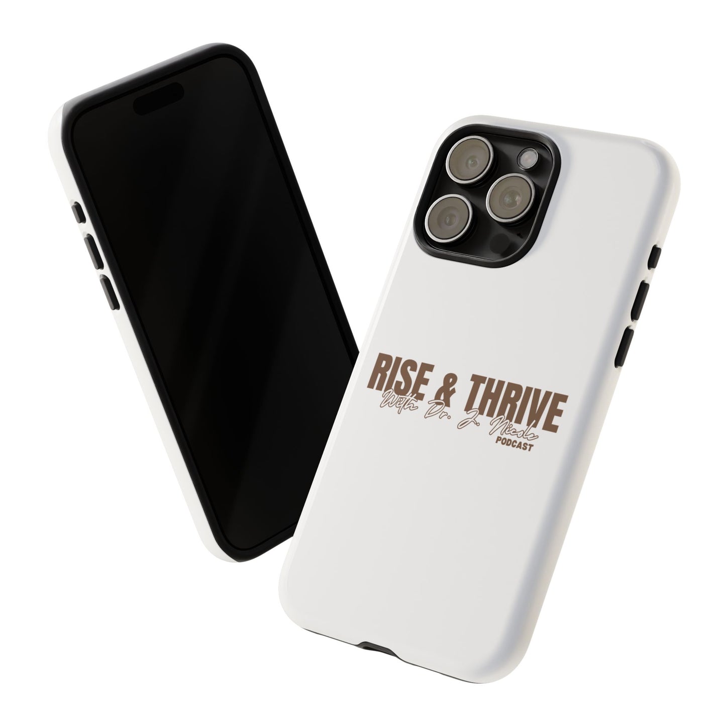 Rise & Thrive Podcast Phone Case - Tough Cases