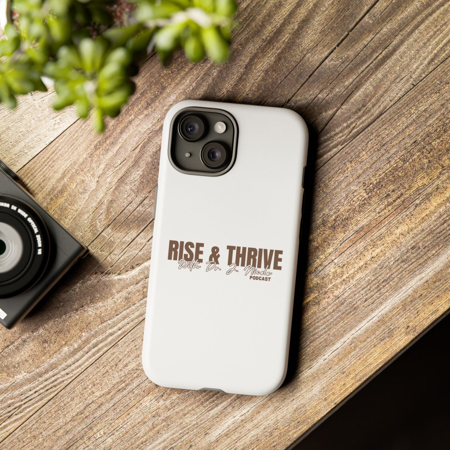 Rise & Thrive Podcast Phone Case - Tough Cases