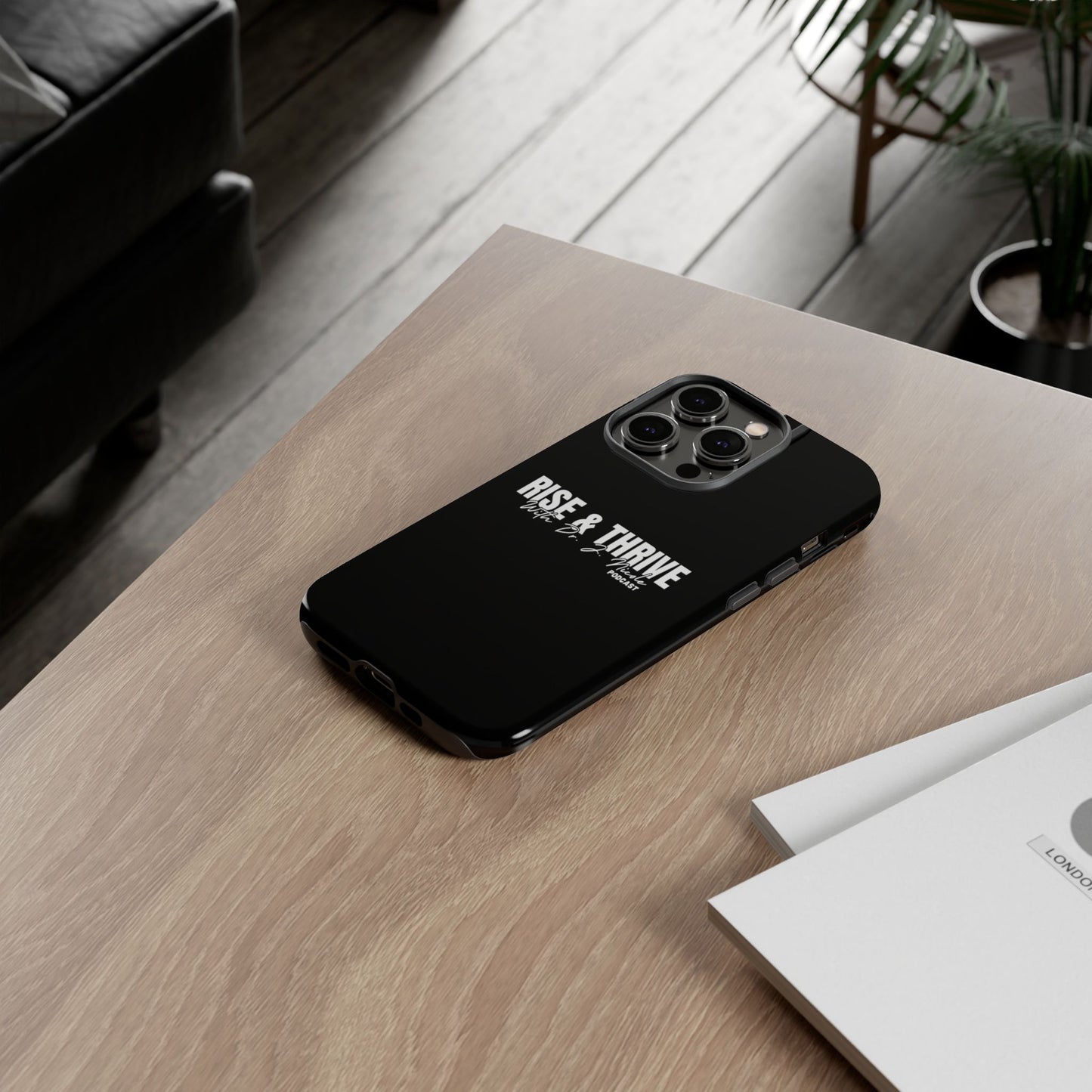 Rise & Thrive Podcast Phone Case - Tough Cases -