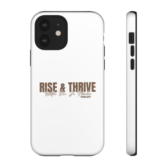 Rise & Thrive Podcast Phone Case - Tough Cases
