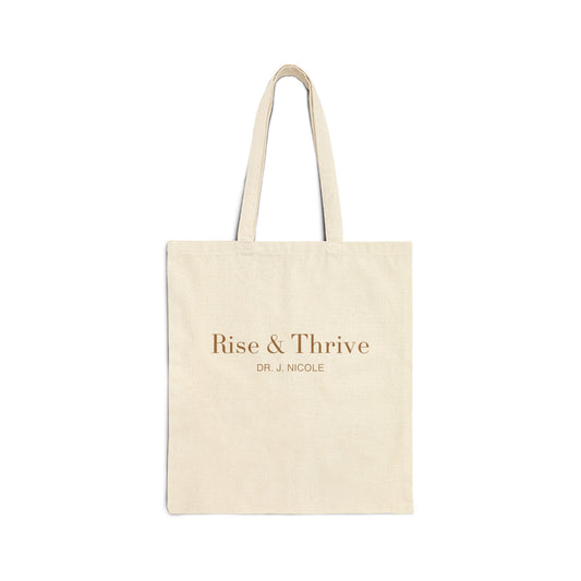 Rise & Thrive Canvas Tote Bag
