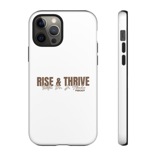 Rise & Thrive Podcast Phone Case - Tough Cases